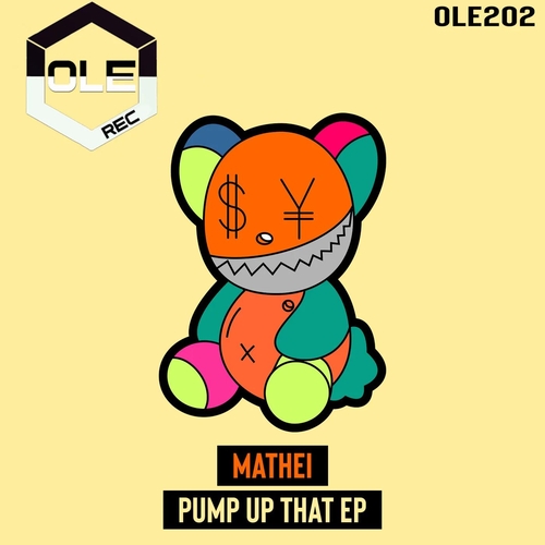 MATHEI - Pump Up That EP [OLE202]